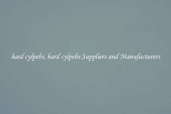 hard cylpebs, hard cylpebs Suppliers and Manufacturers
