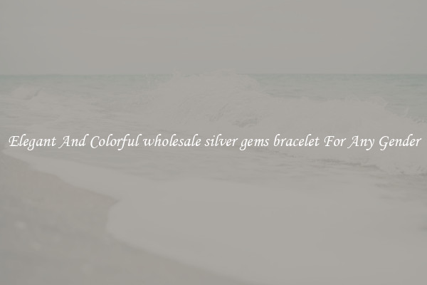Elegant And Colorful wholesale silver gems bracelet For Any Gender