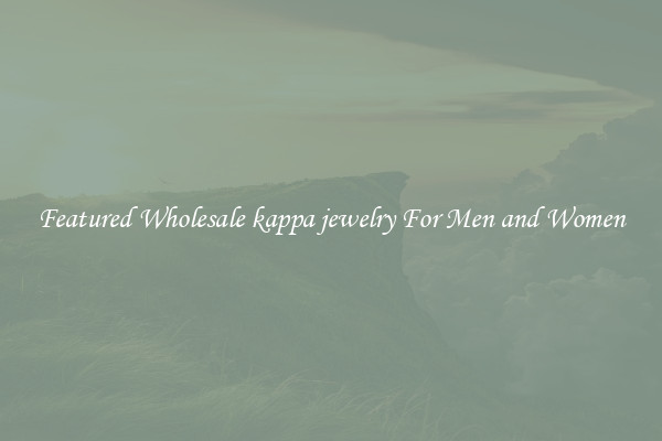 Featured Wholesale kappa jewelry For Men and Women