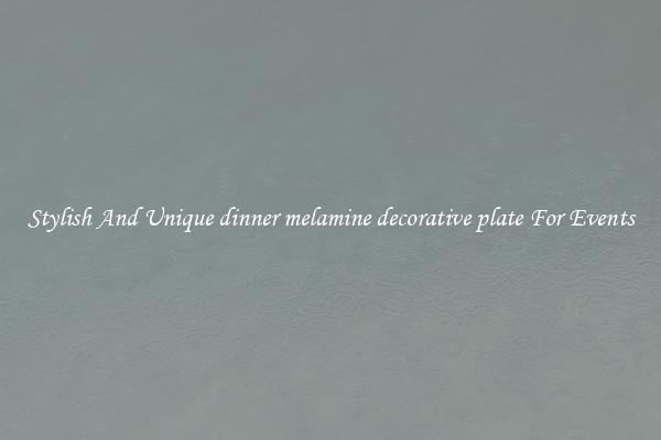 Stylish And Unique dinner melamine decorative plate For Events