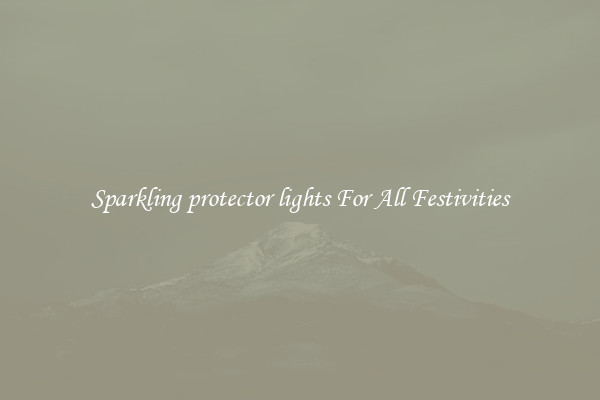 Sparkling protector lights For All Festivities