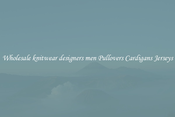 Wholesale knitwear designers men Pullovers Cardigans Jerseys