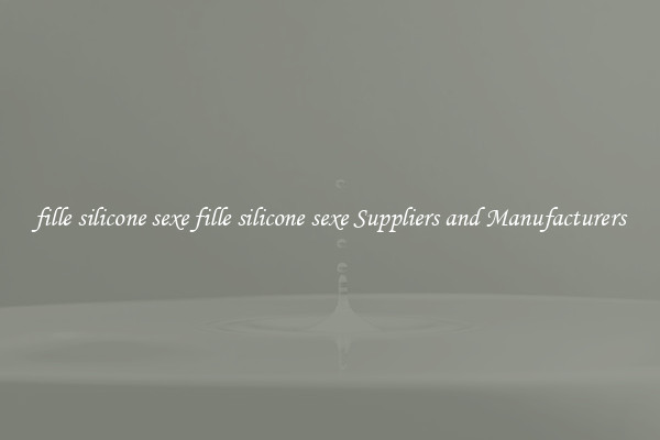 fille silicone sexe fille silicone sexe Suppliers and Manufacturers